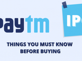 Analysing the Paytm IPO- Things you should know before buying