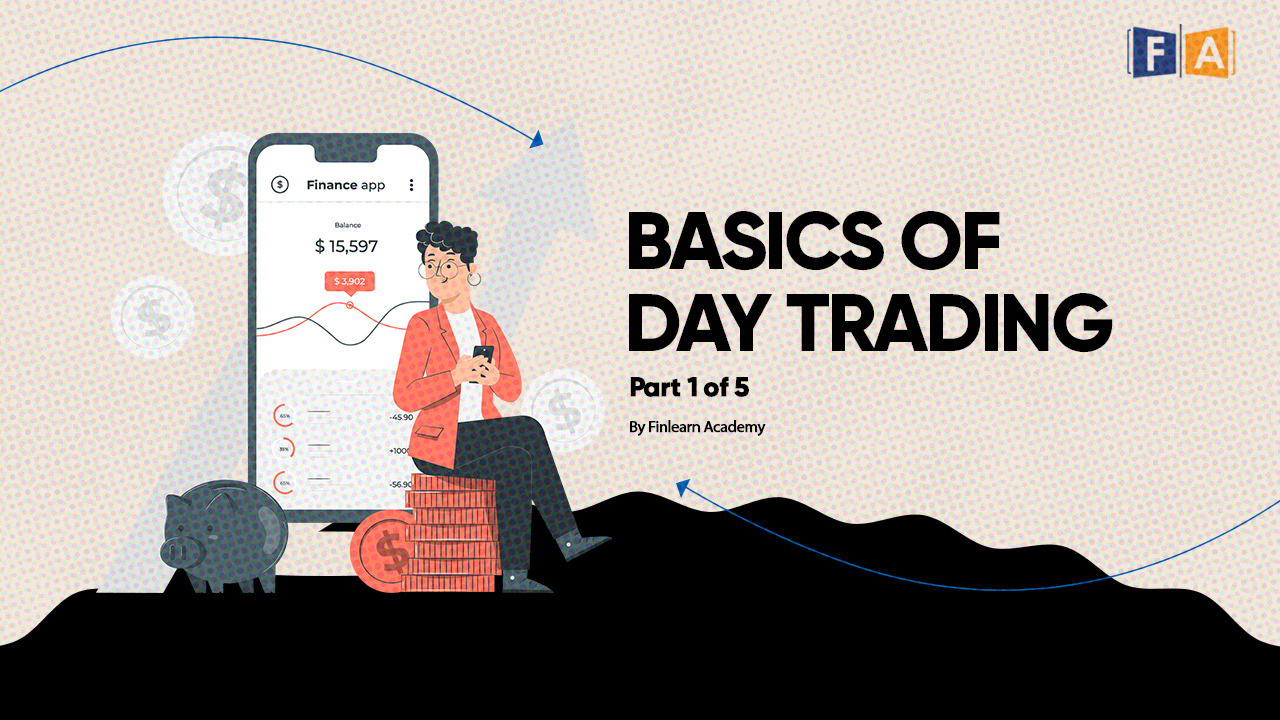 Basics of day trading | Part 1 of 5