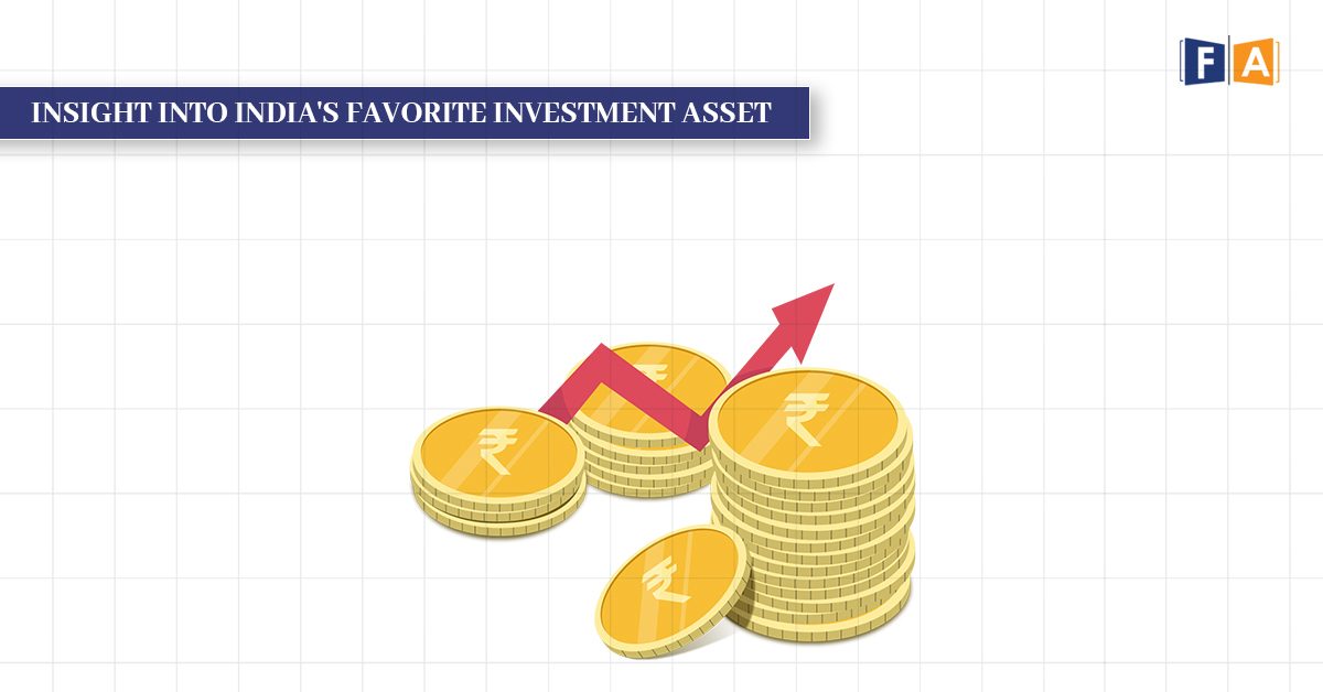 Insight into India's favourite investment asset