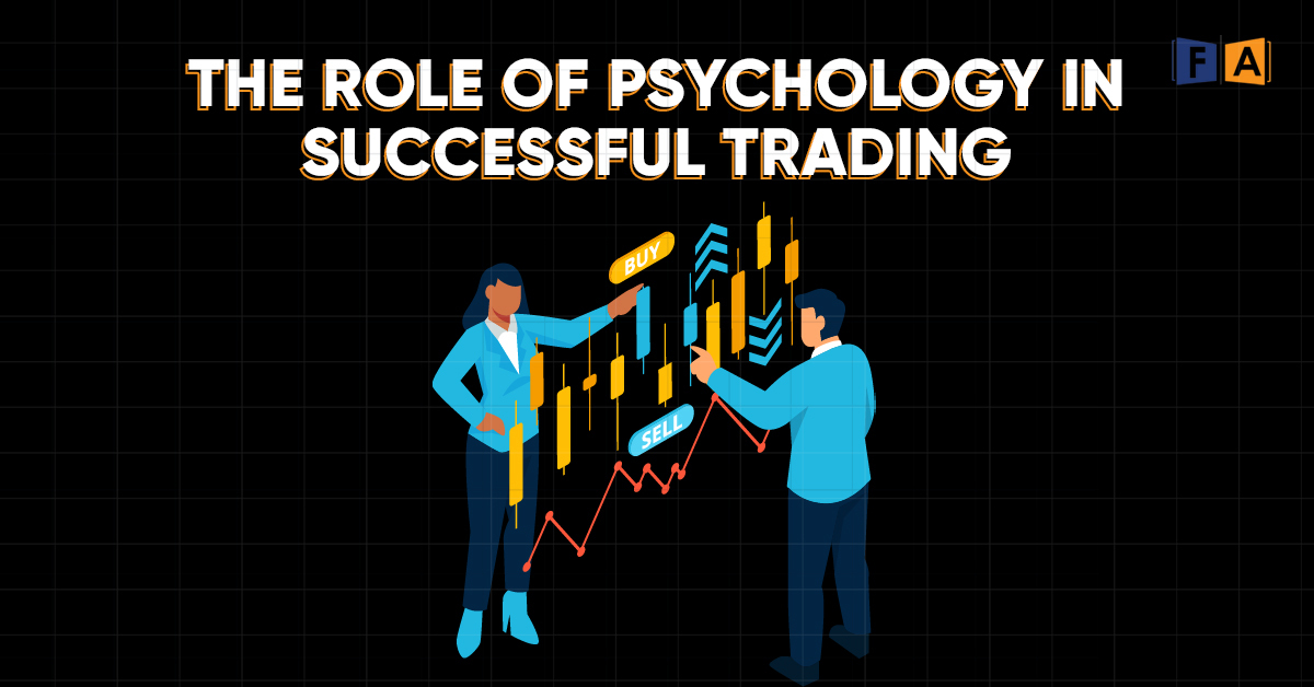 The Role of Psychology in Successful Trading